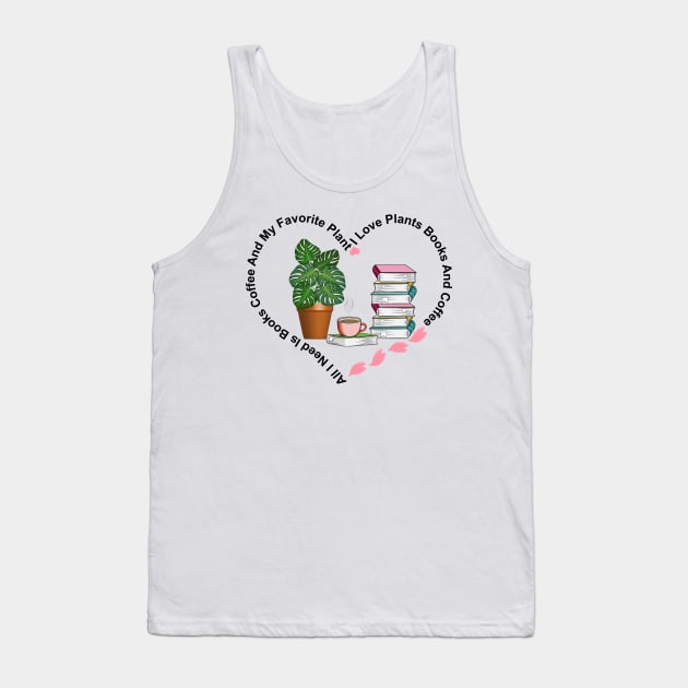 Coffee Books And Plant Tank Top by Designoholic